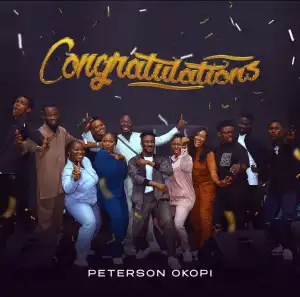 Peterson Okopi – Congratulations