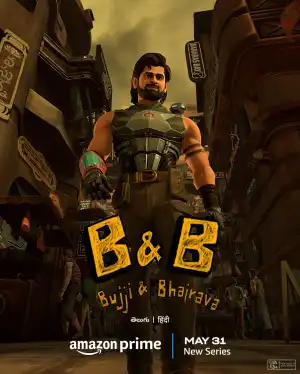 B And B Bujji And Bhairava Season 1