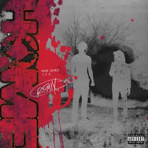 Mike Dimes Ft. J.I.D – Home (Remix)