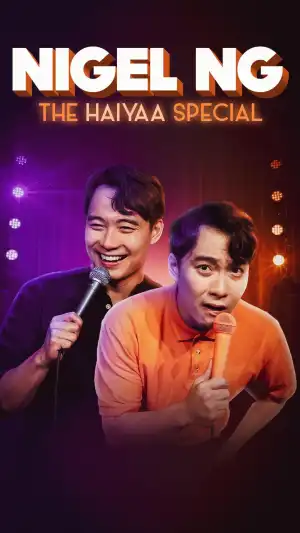 Nigel Ng : The HAIYAA Special (2023)