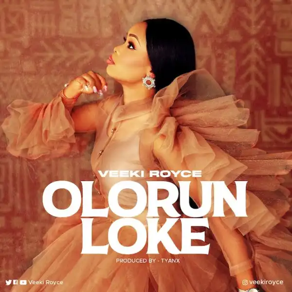 Veeki Royce - Olorun Loke