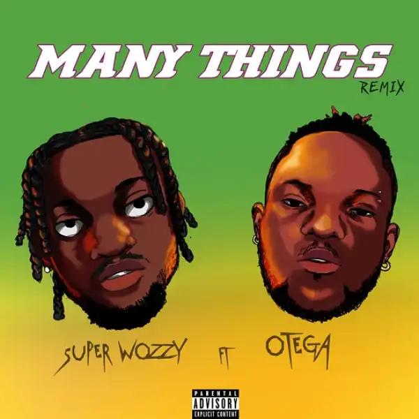 SuperWozzy – So Many Things (Remix) ft. Otega