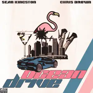 Sean Kingston - Ocean Drive  ft. Chris Brown