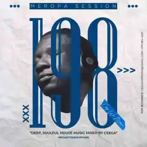 Ceega – Meropa 198 (House Music Gives Me Joy)