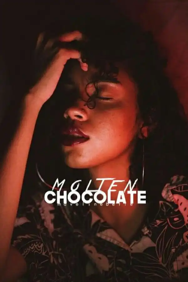 Molten Chocolate [Completed]