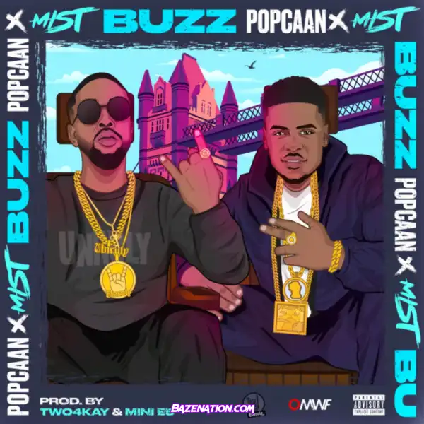 Popcaan Ft. Mist – Buzz (U.K. Version)