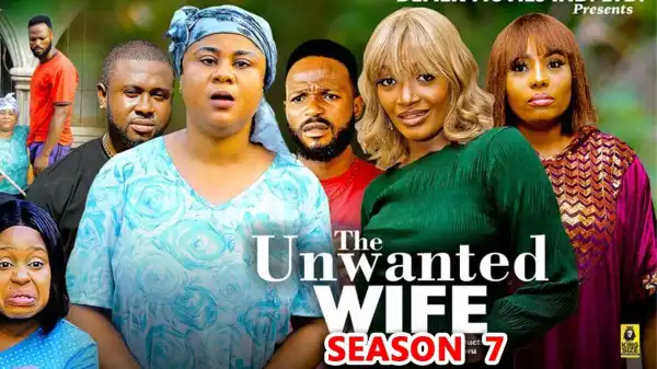 The Unwanted Wife Season 7