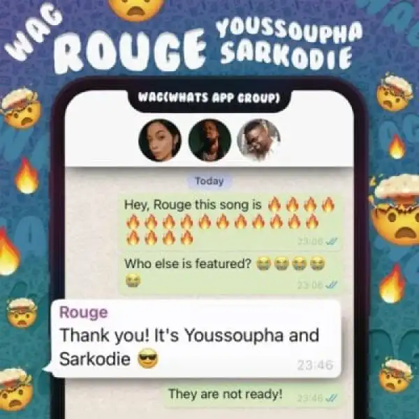 Rouge – W.A.G Ft. Sarkodie & Yousspupha