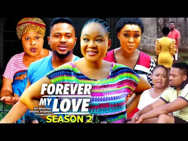 Forever My Love Season 2