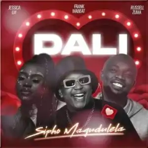 Sipho Magudulela – Dali ft Russell Zuma, Jessica LM & Frank Mabeat