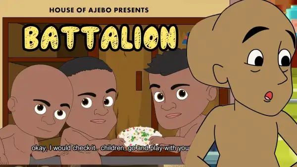 House Of Ajebo – Battalion (Comedy Video)