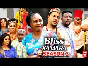 Bliss Of Kamara Season 2