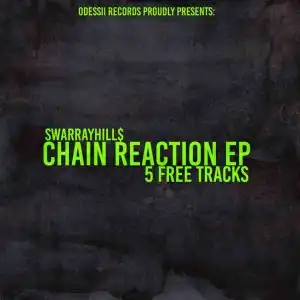 SwarrayHills – Chain Reaction (EP)