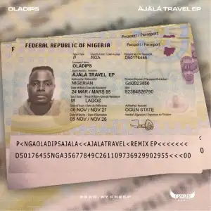Oladips – Àjàlá Travel (Amapiano Remix)