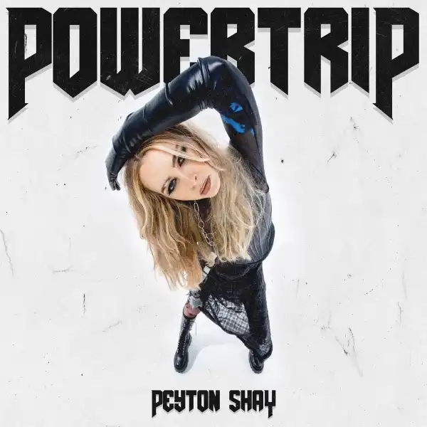 Peyton Shay – PowerTrip
