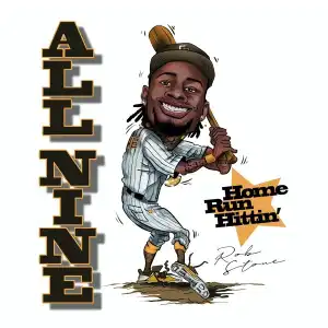 Rob $tone - All Nine Innings