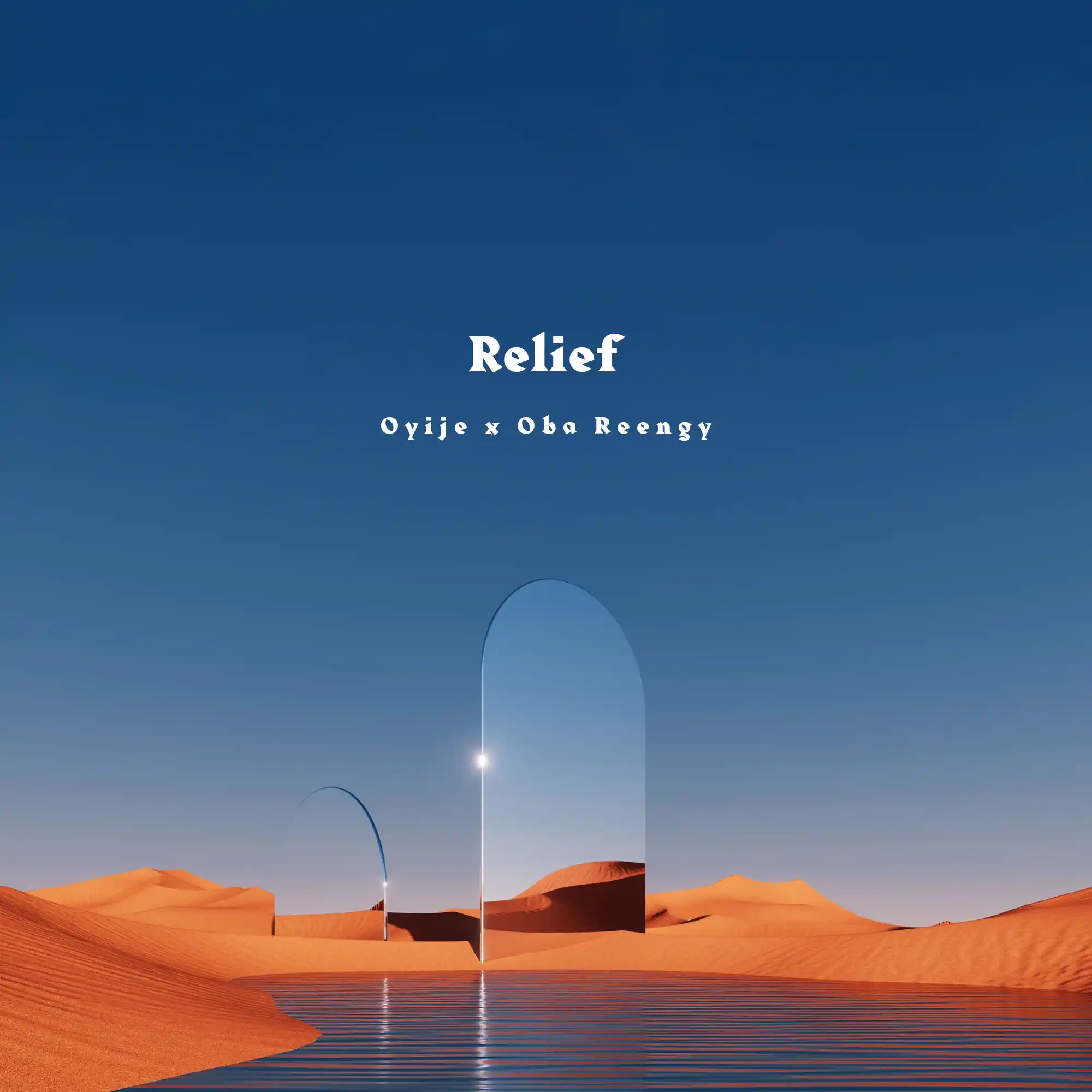 Oba Reengy Oyije – Relief