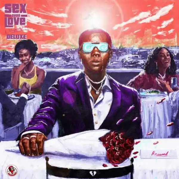 Blaqbonez – Sex Over Love (Deluxe Album)