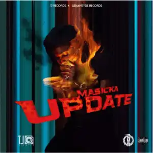 Masicka – Update