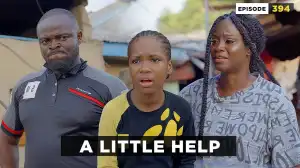 Mark Angel – A Little Help (Episode 394) (Comedy Video)