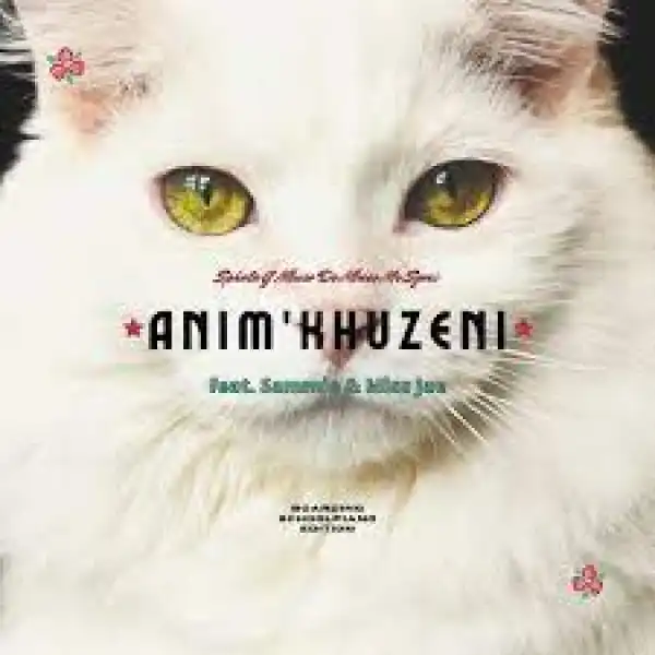 Mbuso De Mbazo, Mr Sgozi & Sphola G – ‎‎Anim’ Khuzeni (Boarding School Piano Edition) ft. Sammie & Miss Jae