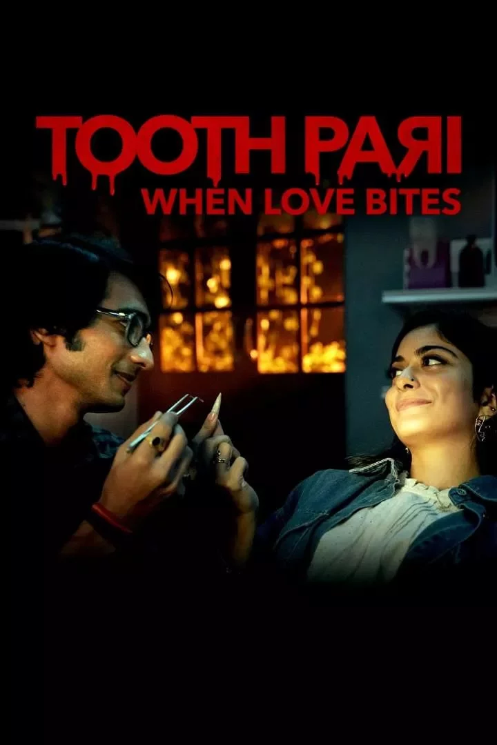 Tooth Pari When Love Bites (2023) [Hindi] (TV series)