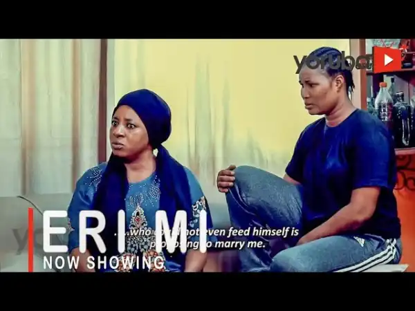 Eri Mi (2021 Yoruba Movie)