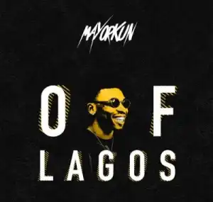 Mayorkun – Of Lagos