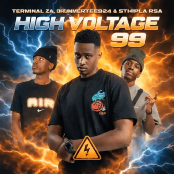 Terminal ZA – High Voltage 99 ft DrummeRTee924 & Sthipla RSA