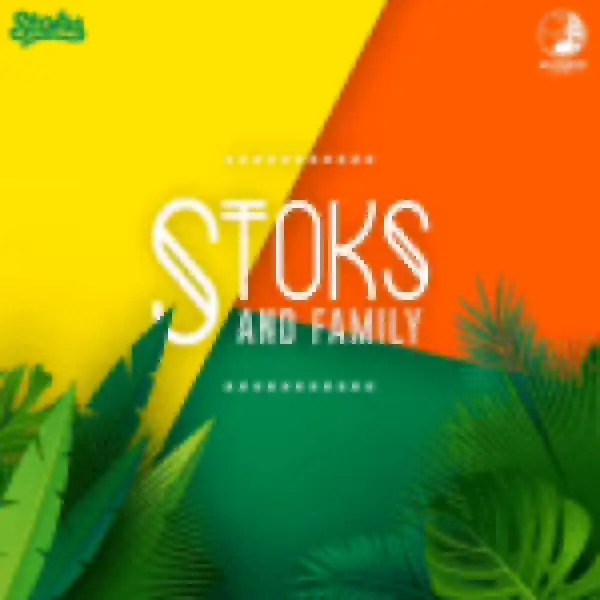 Dj Stoks – Bawo Ba Xolele ft. Mel Muziq, S&M Muziq & Kabelosings
