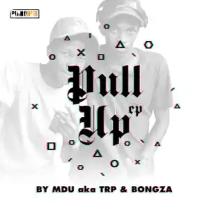 MDU a.k.a TRP & Bongza – Pullup (EP)