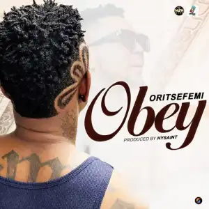 Oritse Femi – Obey