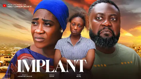 Implant (2024 Nollywood Movie)