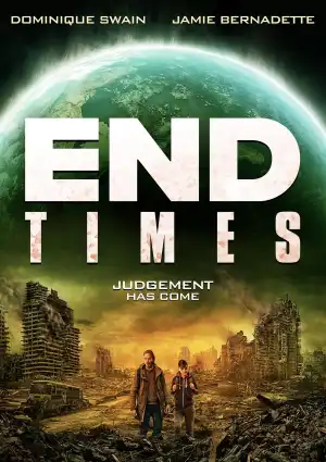 End Times (2023) Full Movie Download & Watch Online