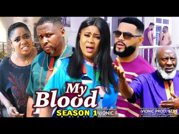 My Blood (2021 Nollywood Movie)