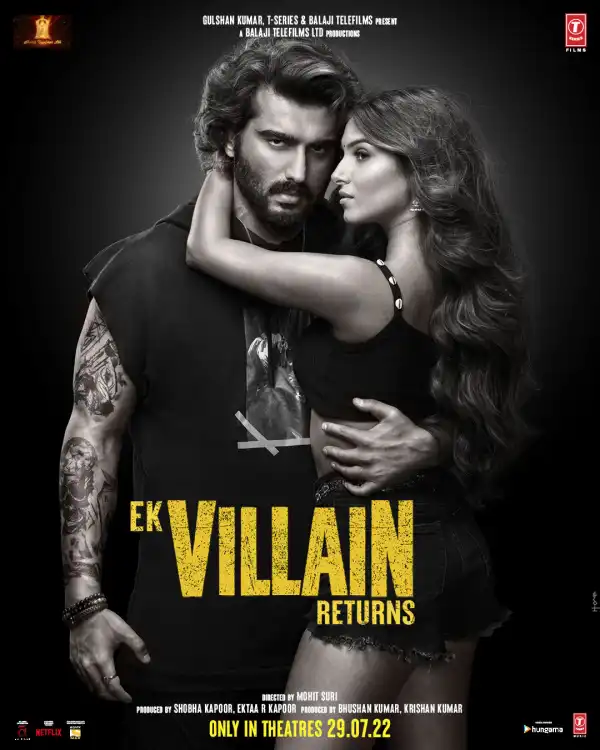 Ek Villain Returns (2022) (Hindi)