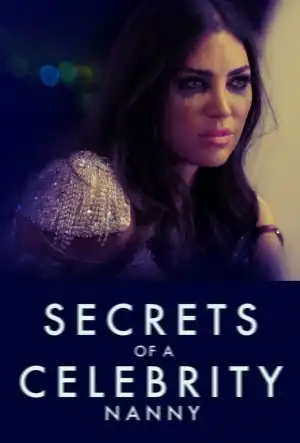 Secrets of A Celebrity Nanny (2023)