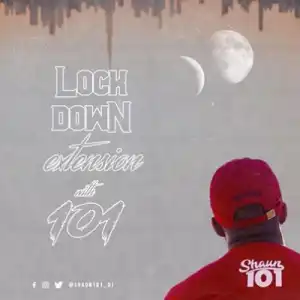 Shaun101 – Lockdown Extension With 101 Episode 7