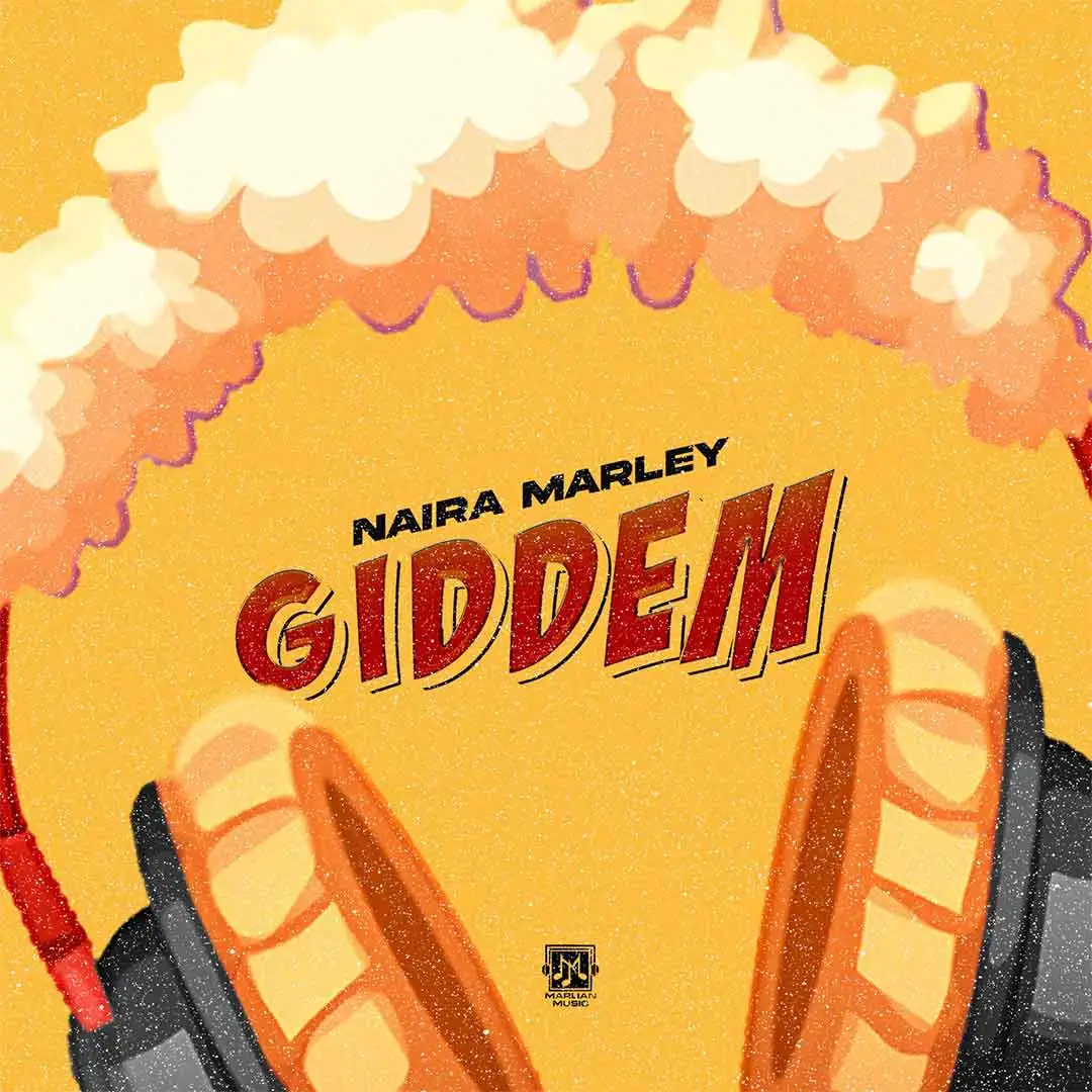 Naira Marley – GIDDEM