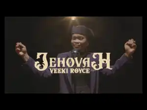 Veeki Royce - Jehova (Video)