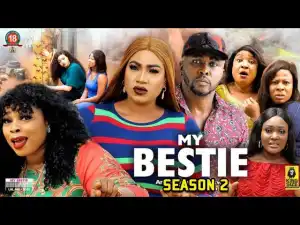 My Bestie Season 2