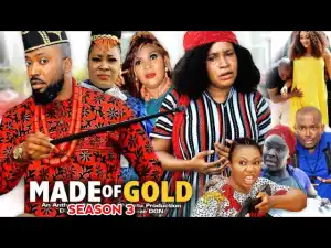 Made Of Gold Season 3