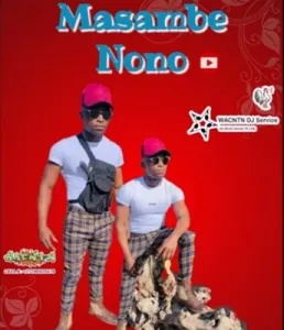 Sir Cara – Masambe Nono