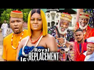 Royal Replacement Season 11