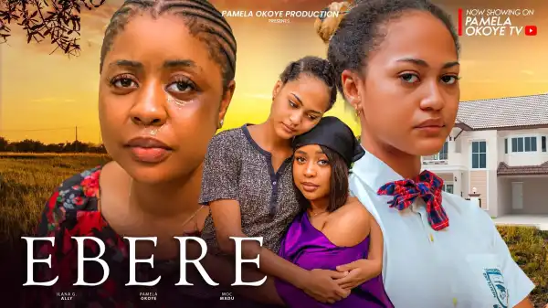 Ebere (2024 Nollywood Movie)