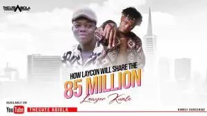 TheCuteAbiola - How Laycon Will Share The 85 Million (Comedy Video)