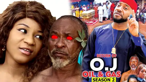 Return Of Oj Oil & Gas Season 2