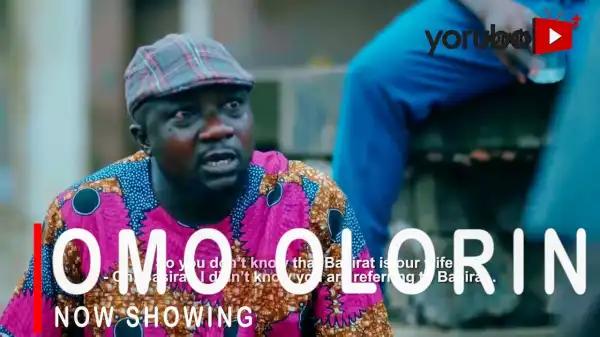 Omo Olorin (2022 Yoruba Movie)