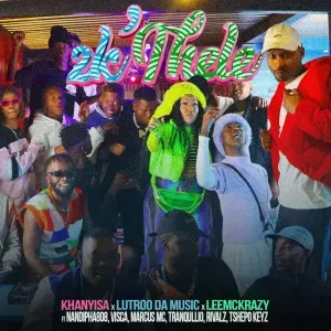 Khanyisa, LutroDaMusic & LeeMcKrazy – 2k’thele ft Nandipha808, Visca, Marcus MC, Rivalz, Tshepo Keyz & Tranquillo