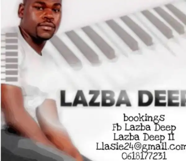 Lazba Deep – Let Her Move (Vocal Mix) Ft. Teb Soul & Prince